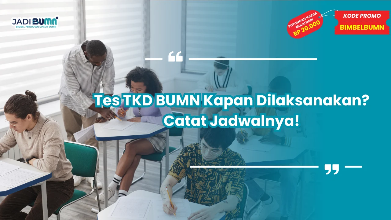 tes tkd bumn kapan