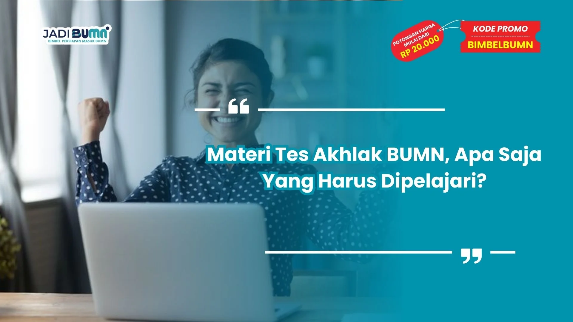 Materi tes akhlak BUMN