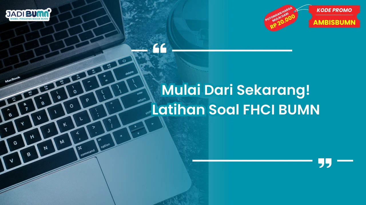 Latihan Soal FHCI BUMN
