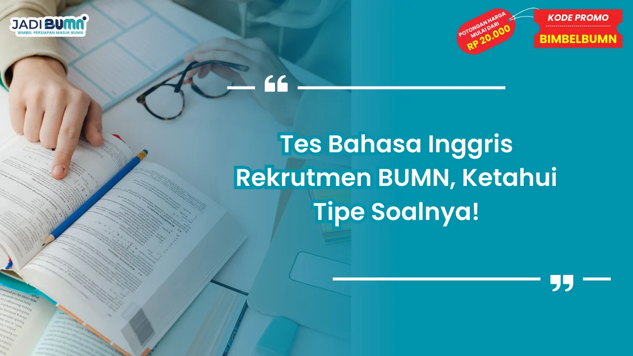 Tes Bahasa Inggris Rekrutmen BUMN