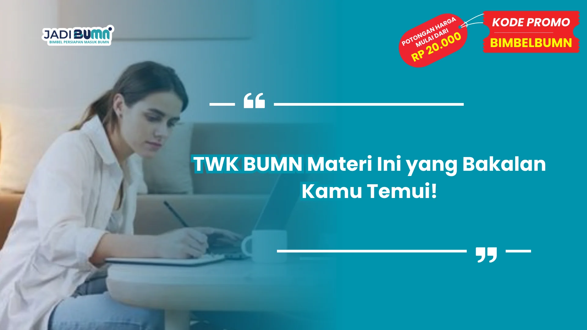 TWK BUMN Materi Ini yang Bakalan Kamu Temui!