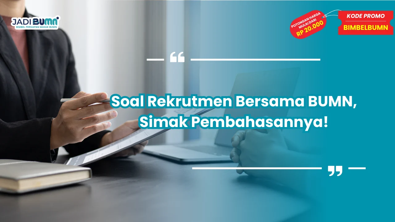Soal Rekrutmen Bersama BUMN