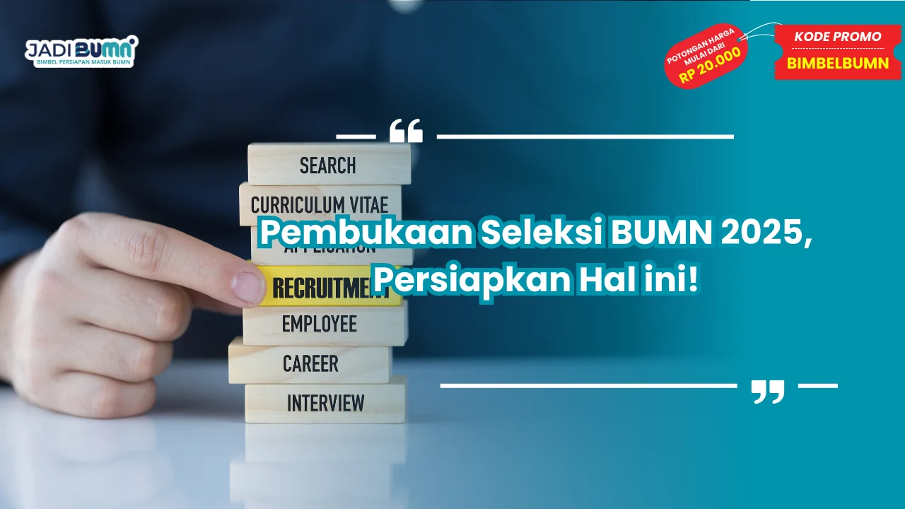 pembukaan seleksi BUMN 2025