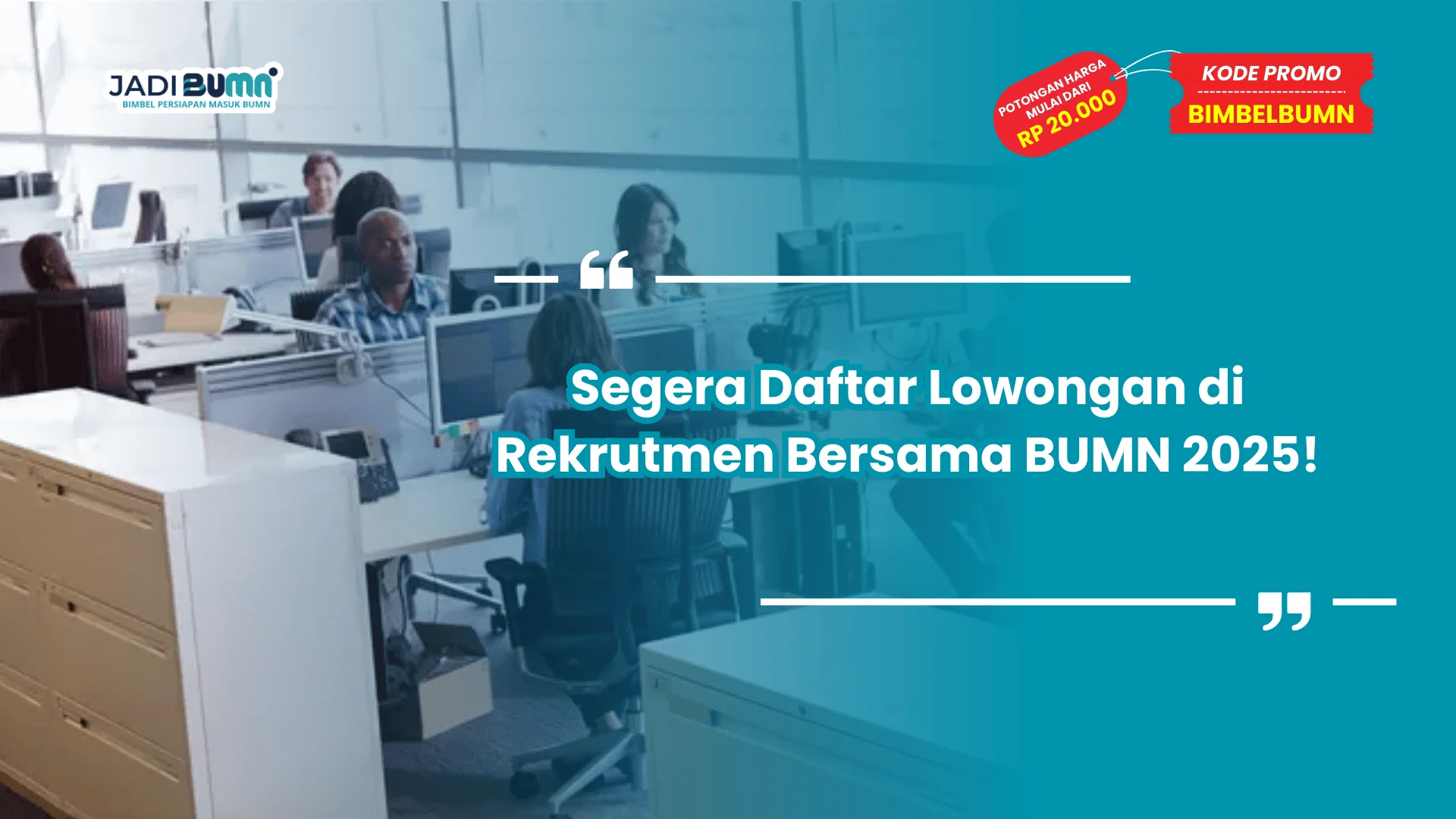 Segera Daftar Lowongan di Rekrutmen Bersama BUMN 2025!