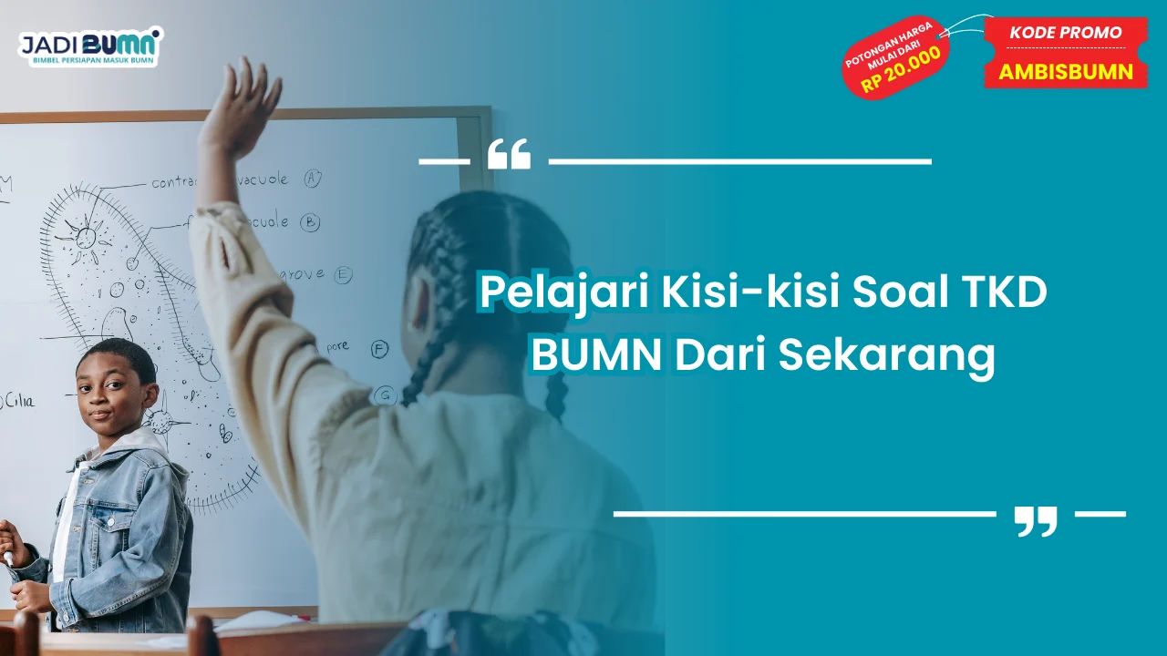 Kisi-kisi Soal TKD BUMN