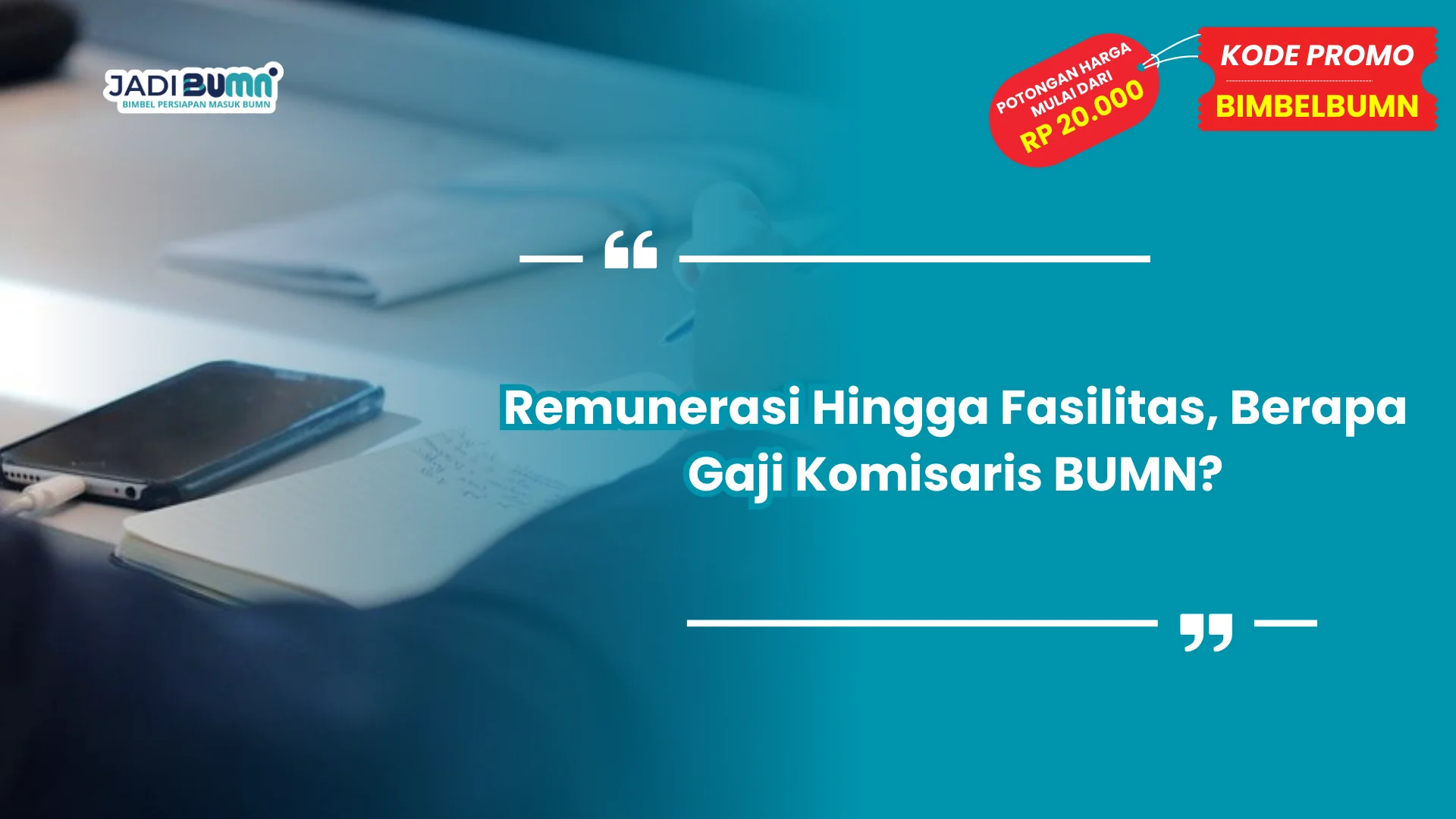 Remunerasi Hingga Fasilitas, Berapa Gaji Komisaris BUMN?