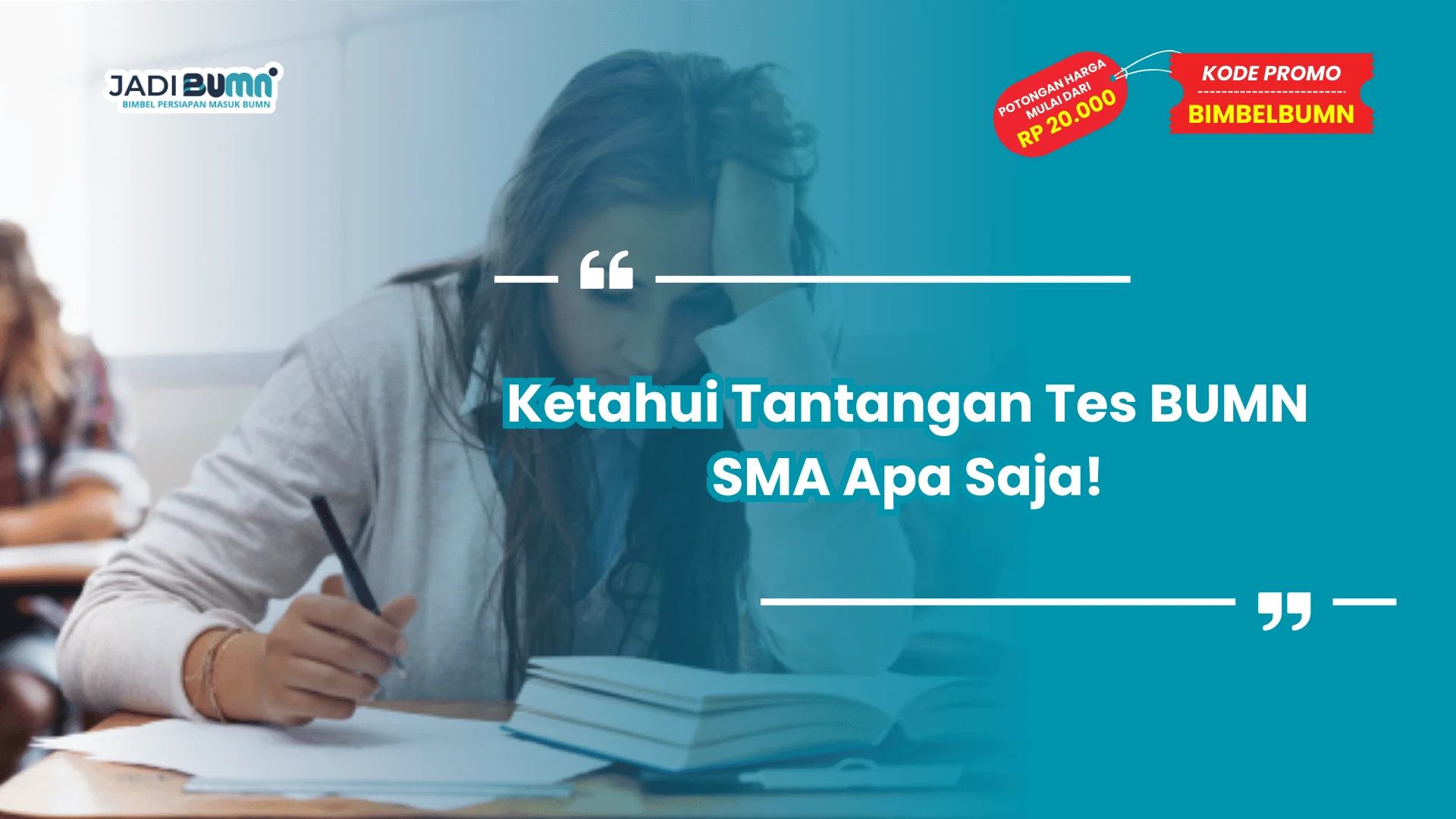 Ketahui Tantangan Tes BUMN SMA Apa Saja!