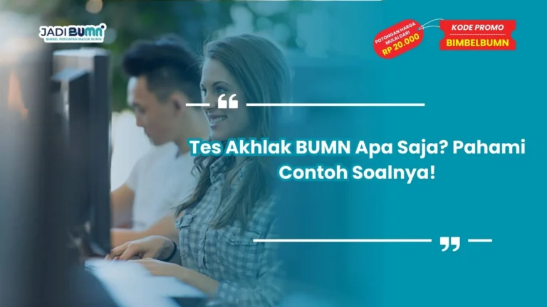 Tes Akhlak BUMN apa saja