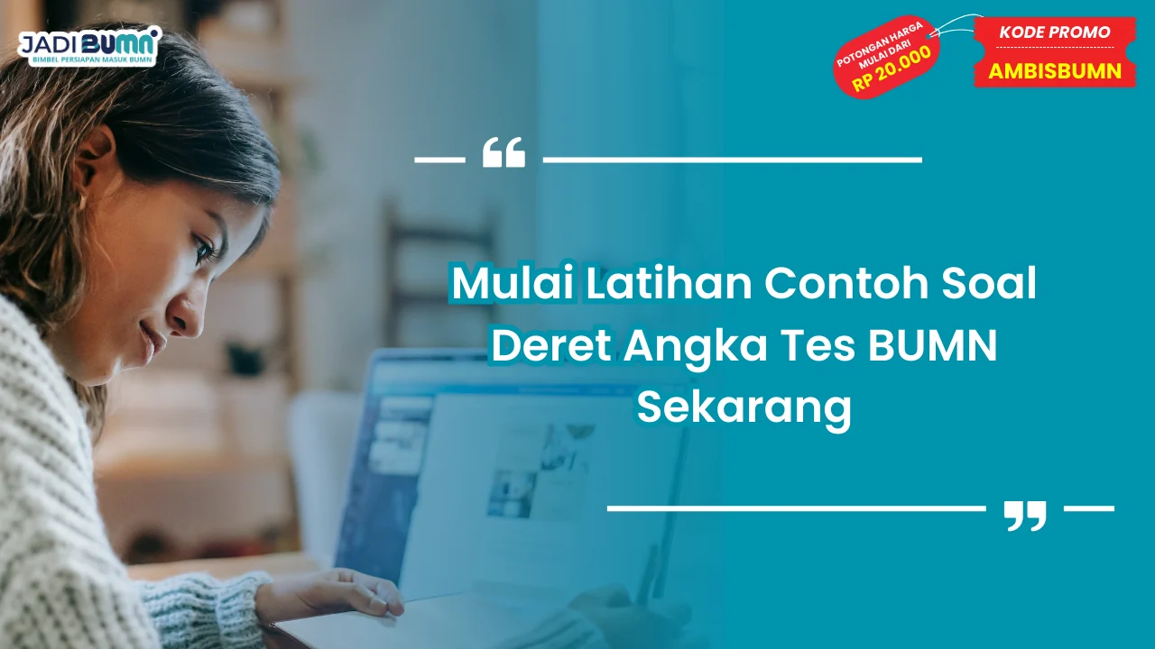 Contoh Soal Deret Angka Tes BUMN