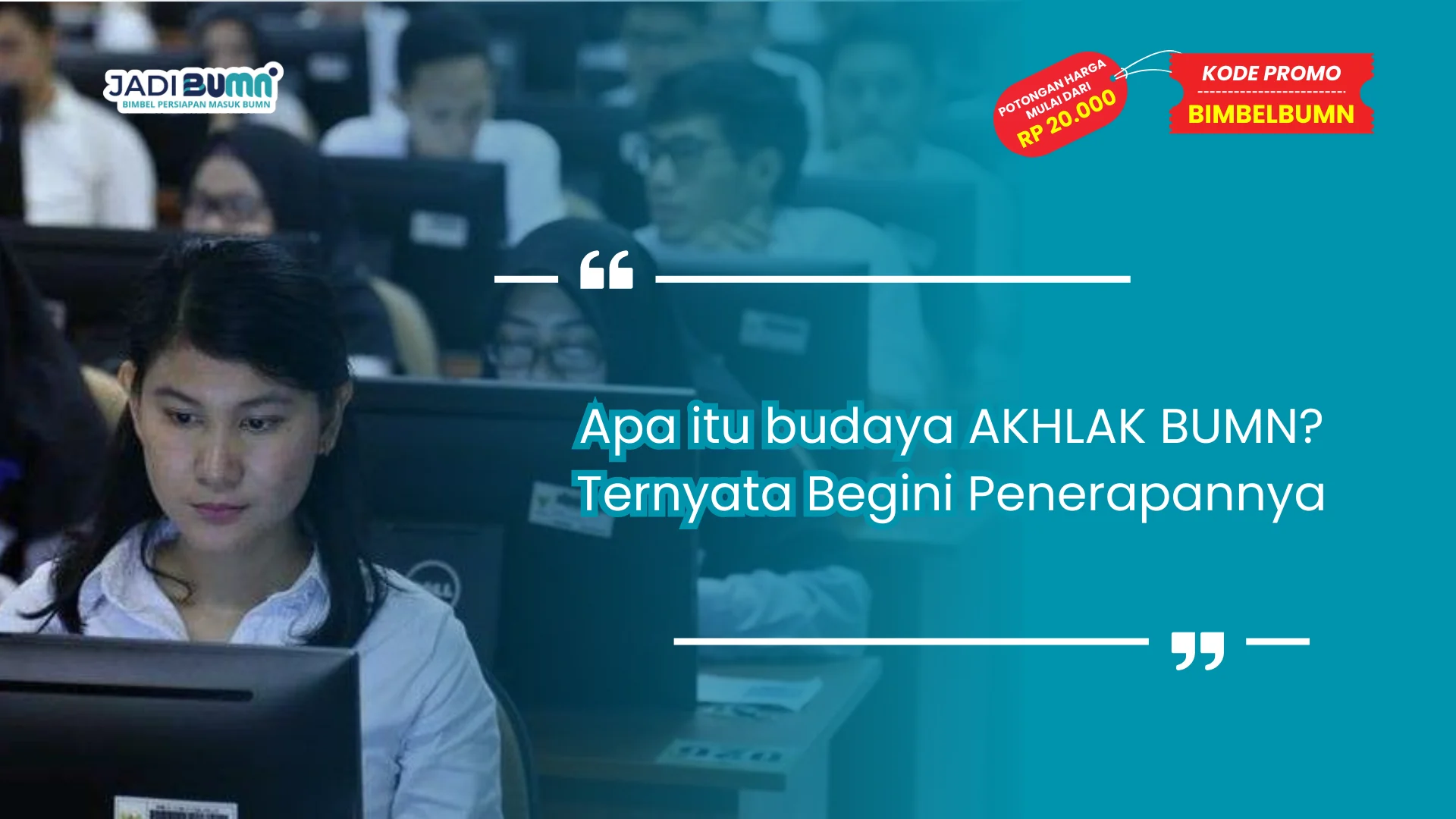 Apa itu budaya AKHLAK BUMN? Ternyata Begini Penerapannya
