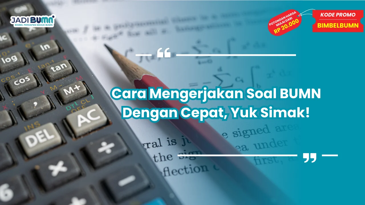 Cara Mengerjakan Soal BUMN