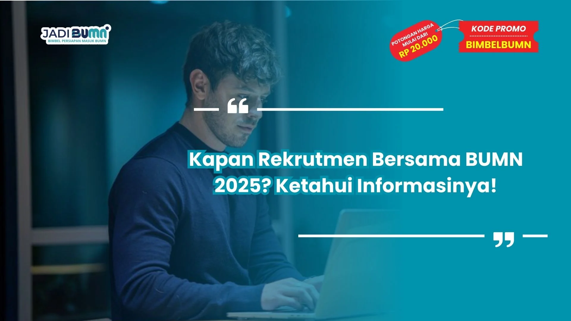Kapan rekrutmen bersama BUMN 2025