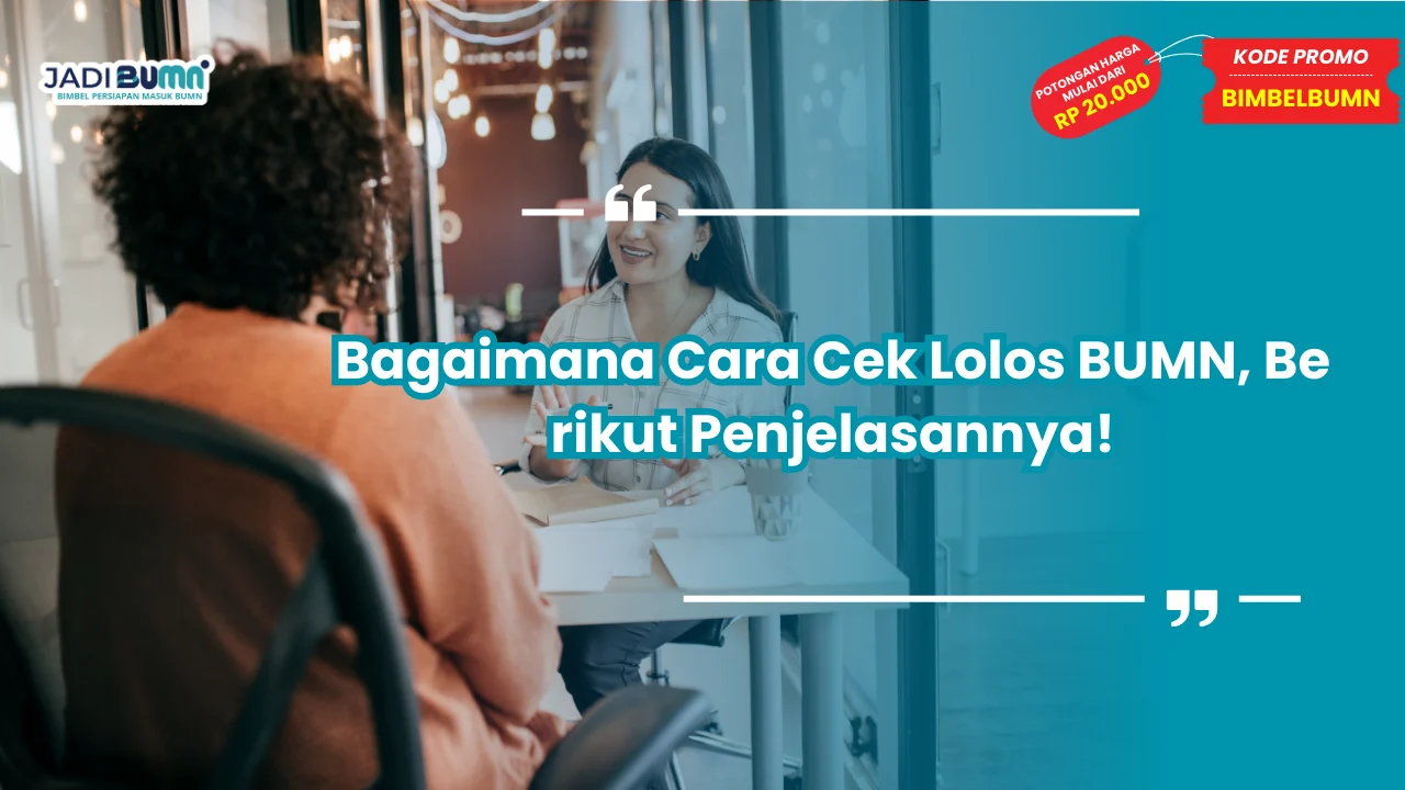 Cara Cek Lolos BUMN