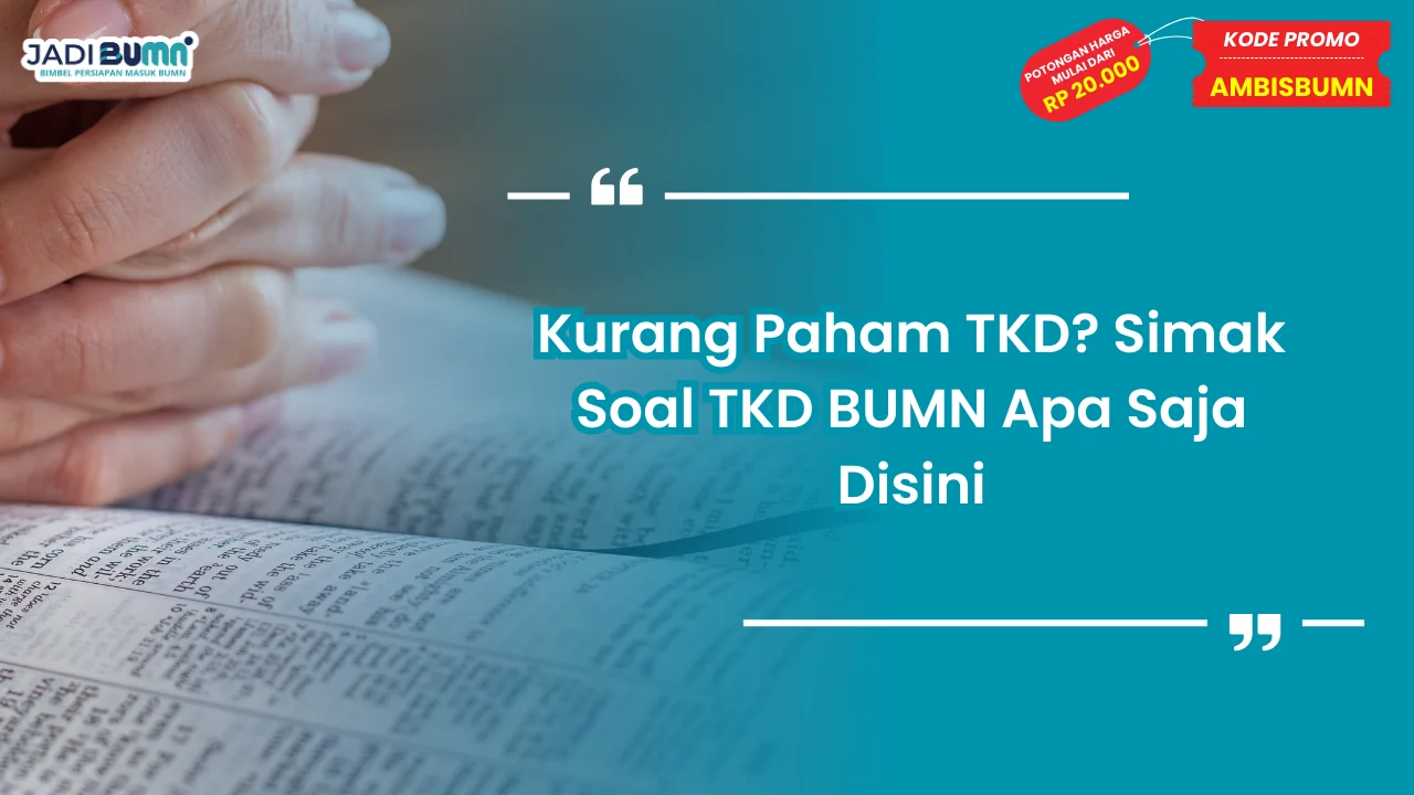 Soal TKD BUMN Apa Saja Disini