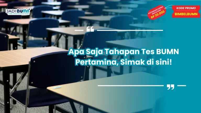 tes bumn pertamina apa saja