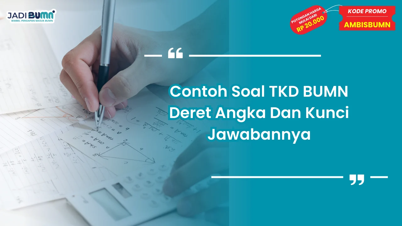 Contoh Soal TKD BUMN Deret Angka