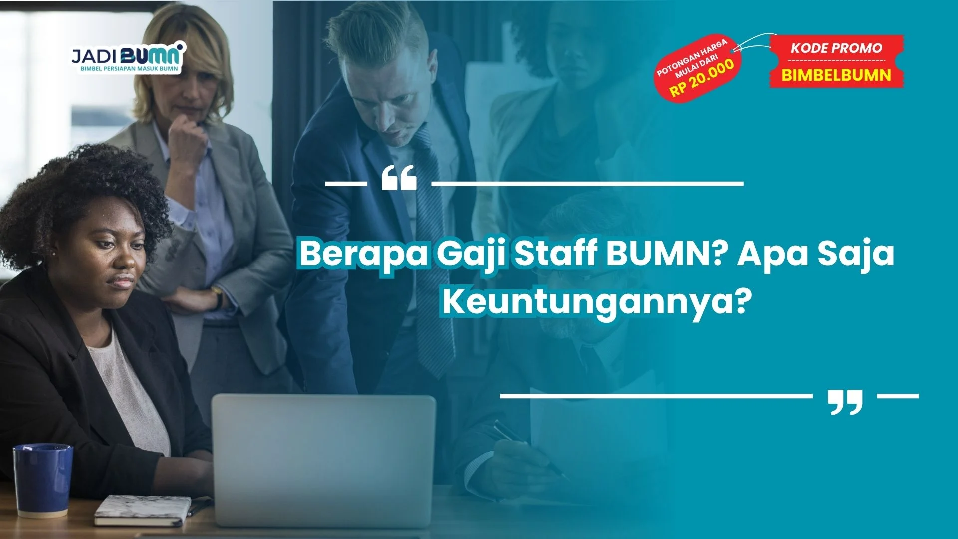 Berapa Gaji Staff BUMN