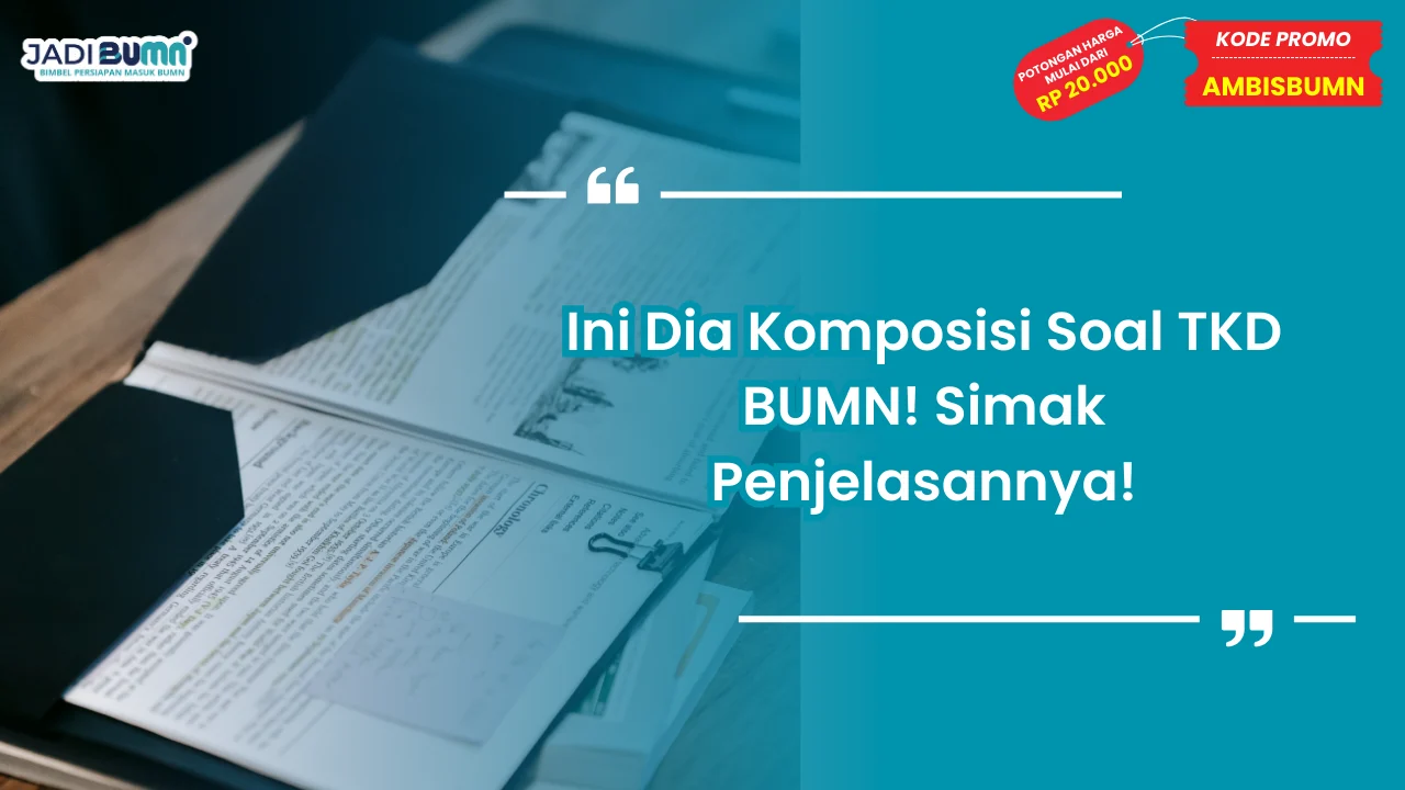Komposisi Soal TKD BUMN