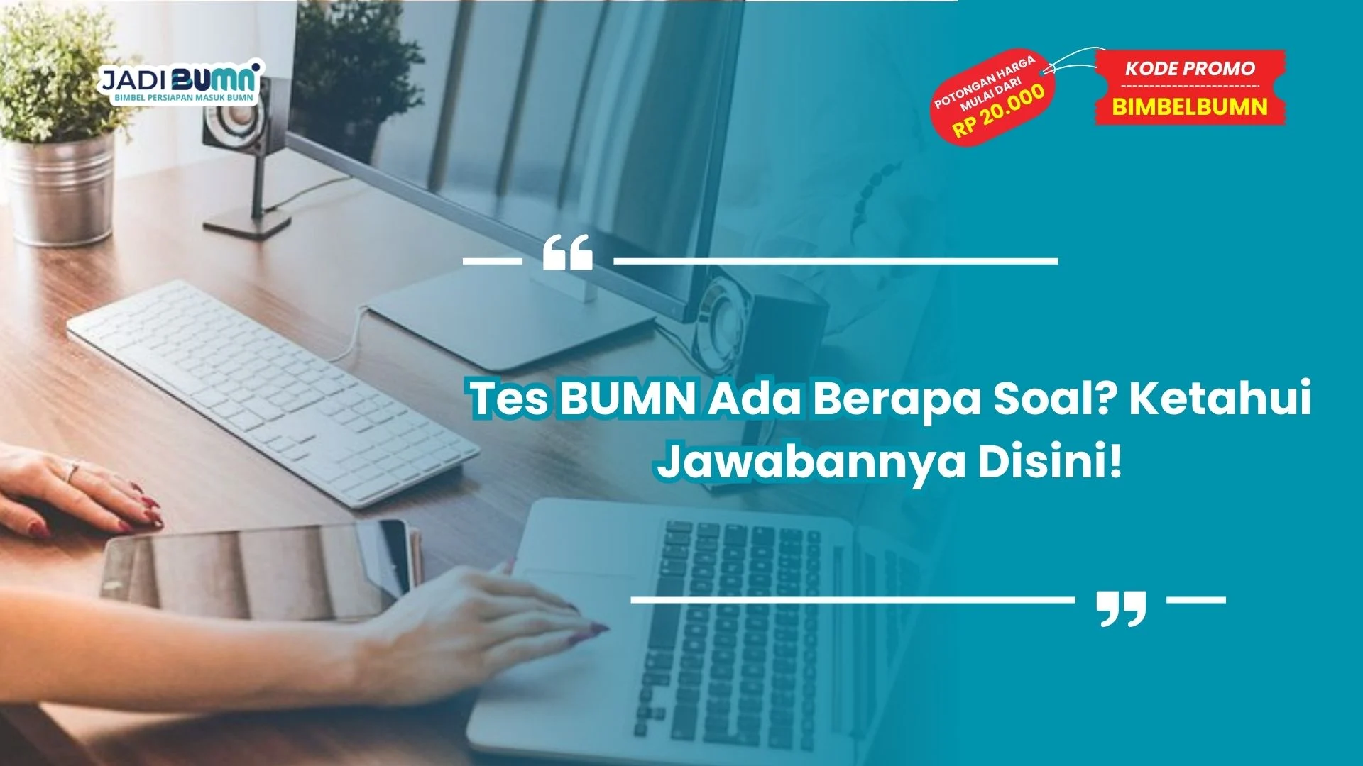 Tes BUMN ada berapa soal
