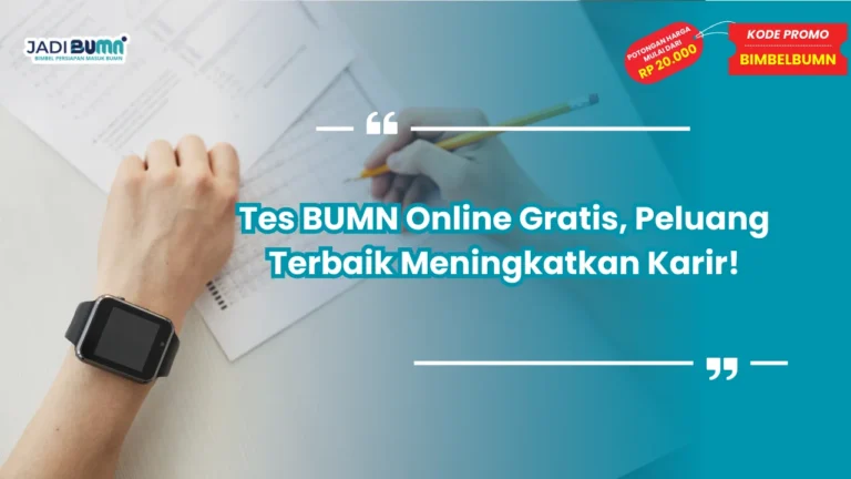 Tes BUMN Online Gratis