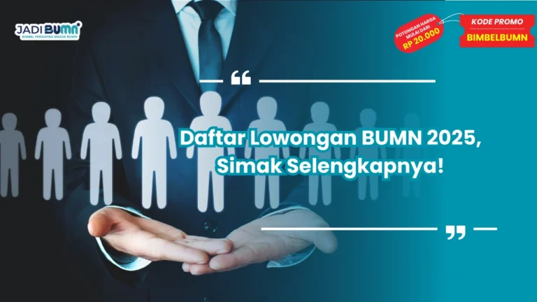Daftar Lowongan BUMN 2025