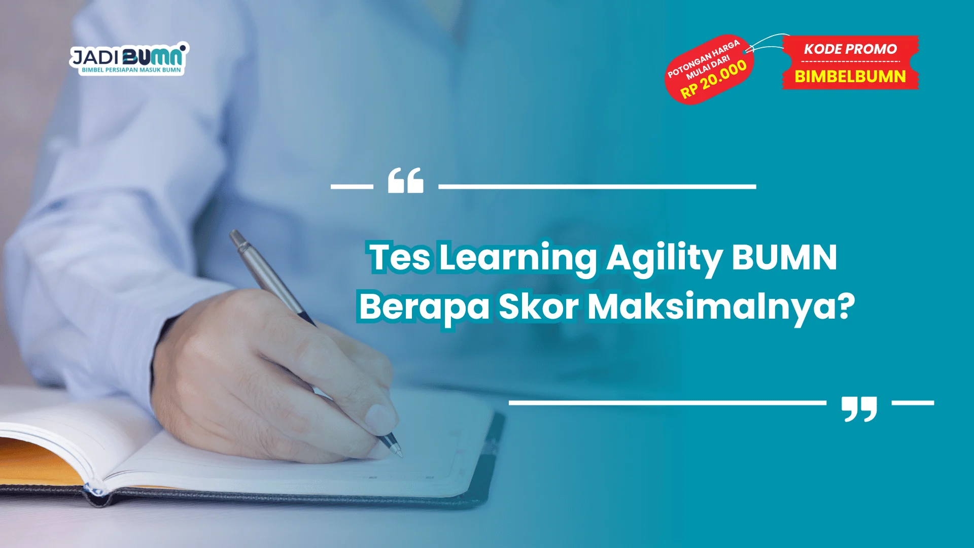Skor Maksimal Tes Learning Agility BUMN