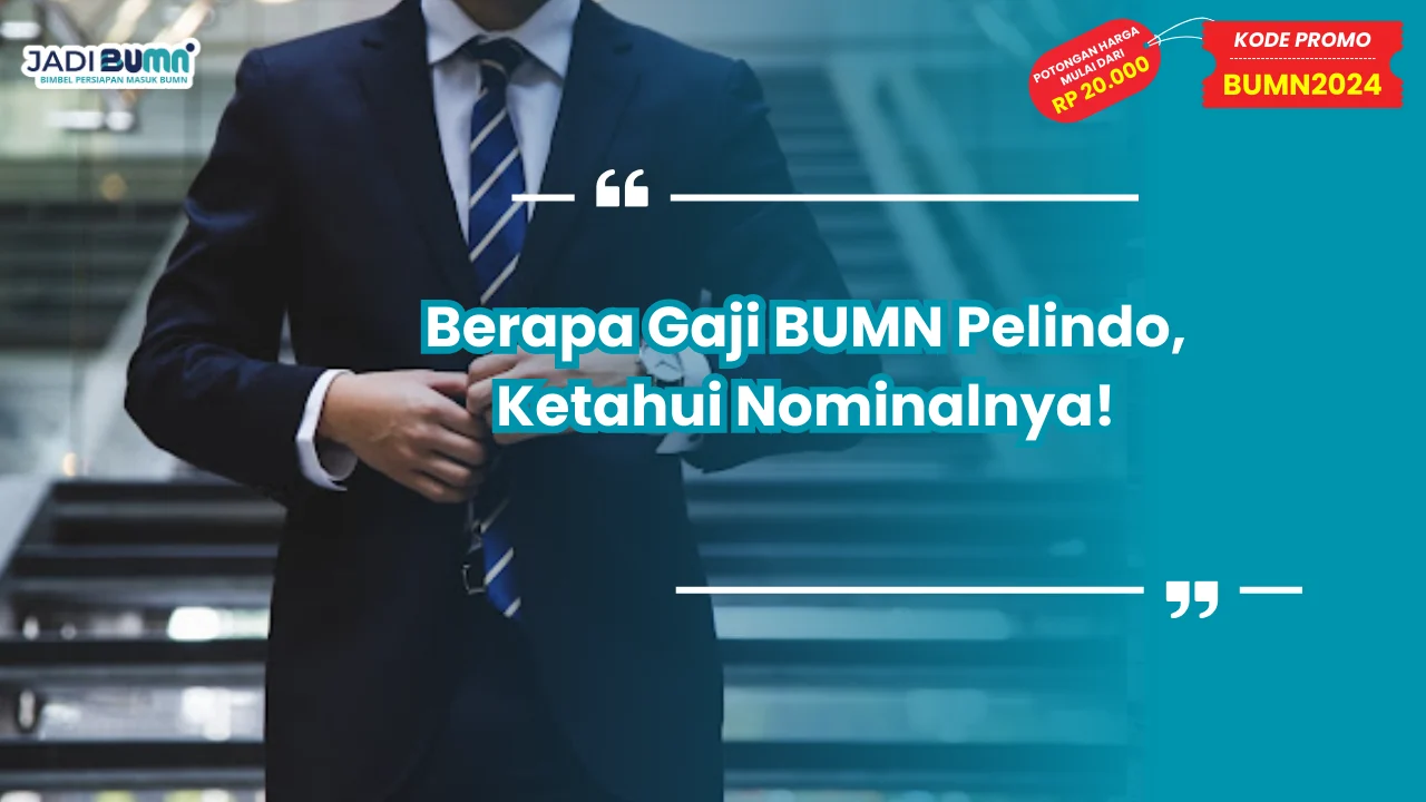 Berapa Gaji BUMN Pelindo