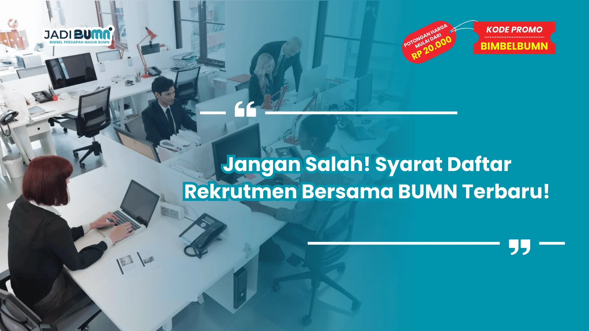 Jangan Salah! Syarat Daftar Rekrutmen Bersama BUMN Terbaru!
