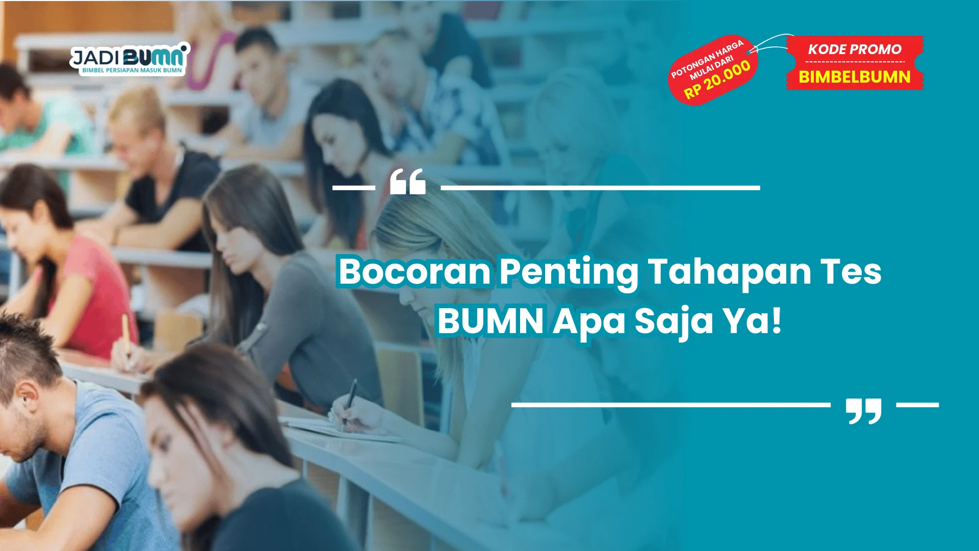 Bocoran Penting Tahapan Tes BUMN Apa Saja Ya!