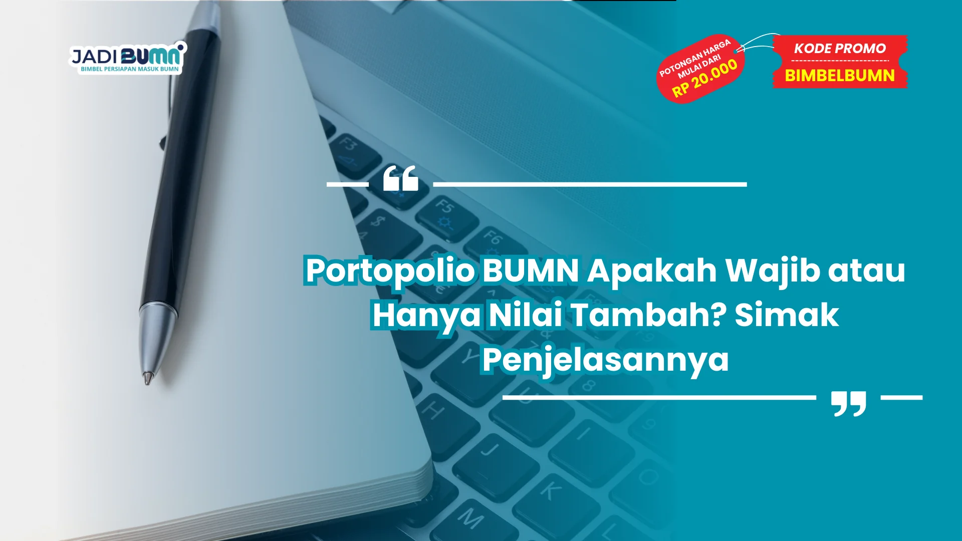 Portopolio BUMN Apakah Wajib atau Hanya Nilai Tambah?