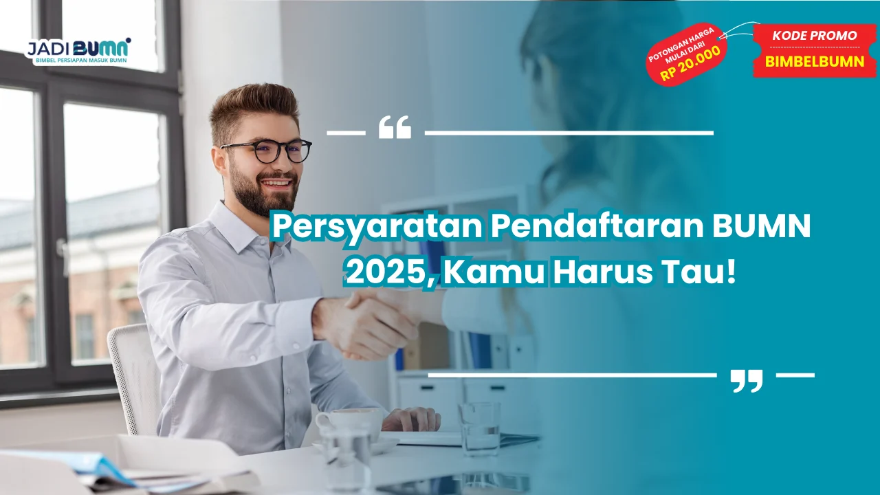 Persyaratan Pendaftaran BUMN 2025