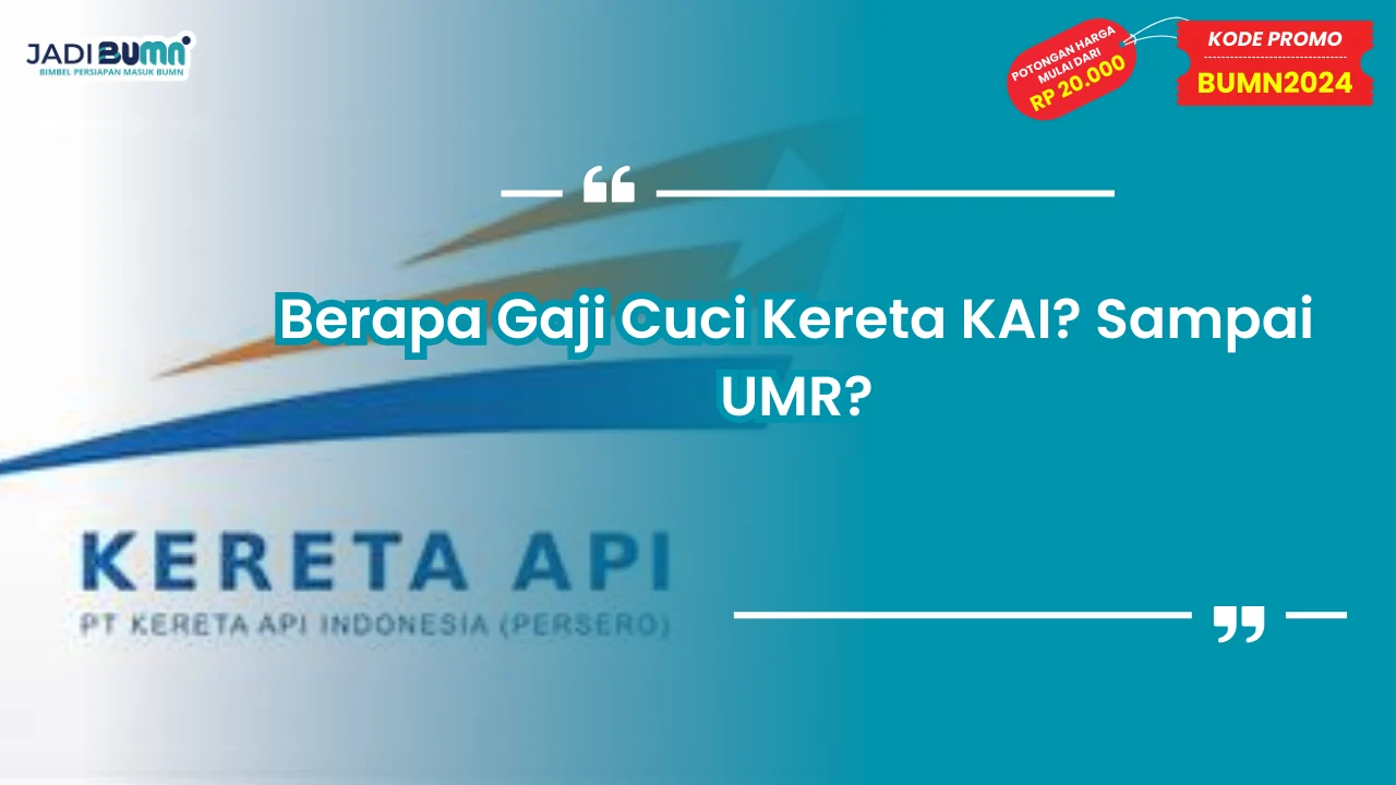 Berapa Gaji Cuci Kereta KAI