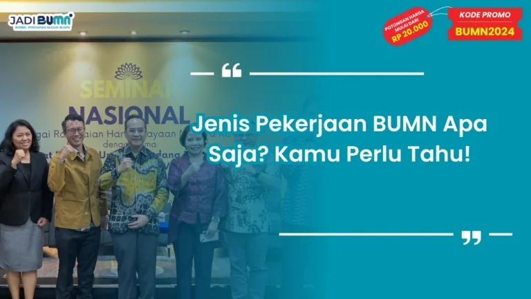 Jenis Pekerjaan BUMN Apa Saja?