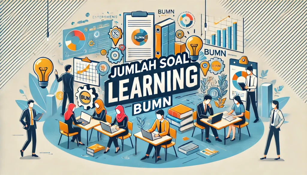 Jumlah Soal Learning Agility BUMN