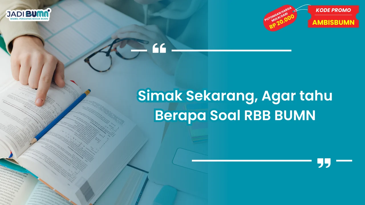 Berapa Soal RBB BUMN