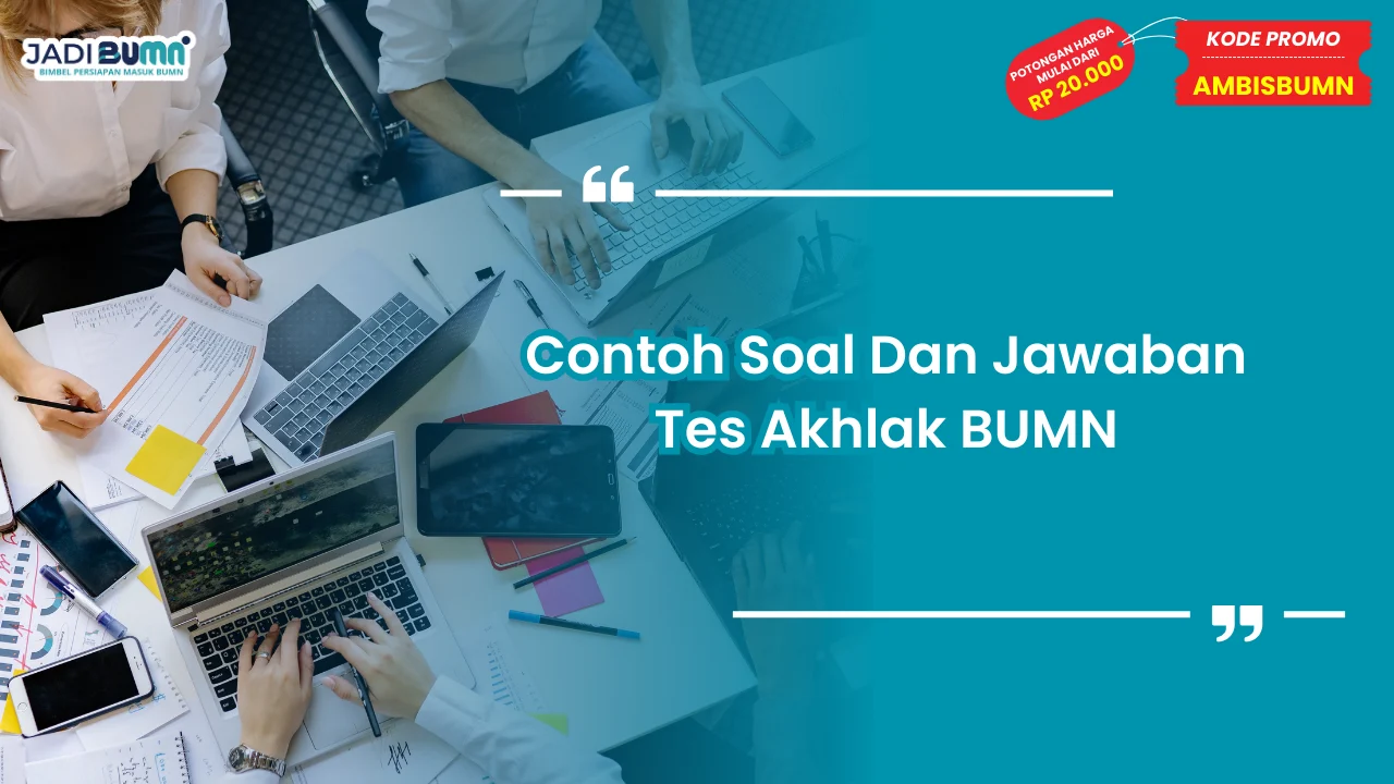 Jawaban Tes Akhlak BUMN