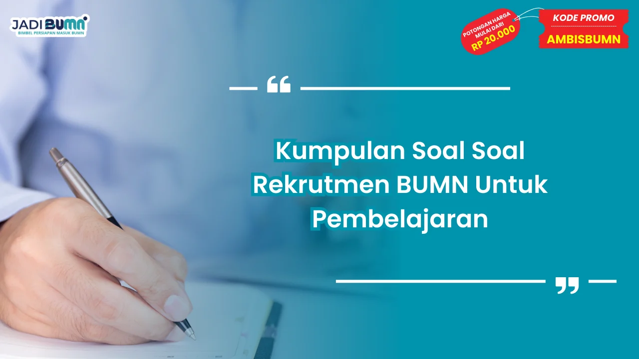 Soal Soal Rekrutmen BUMN