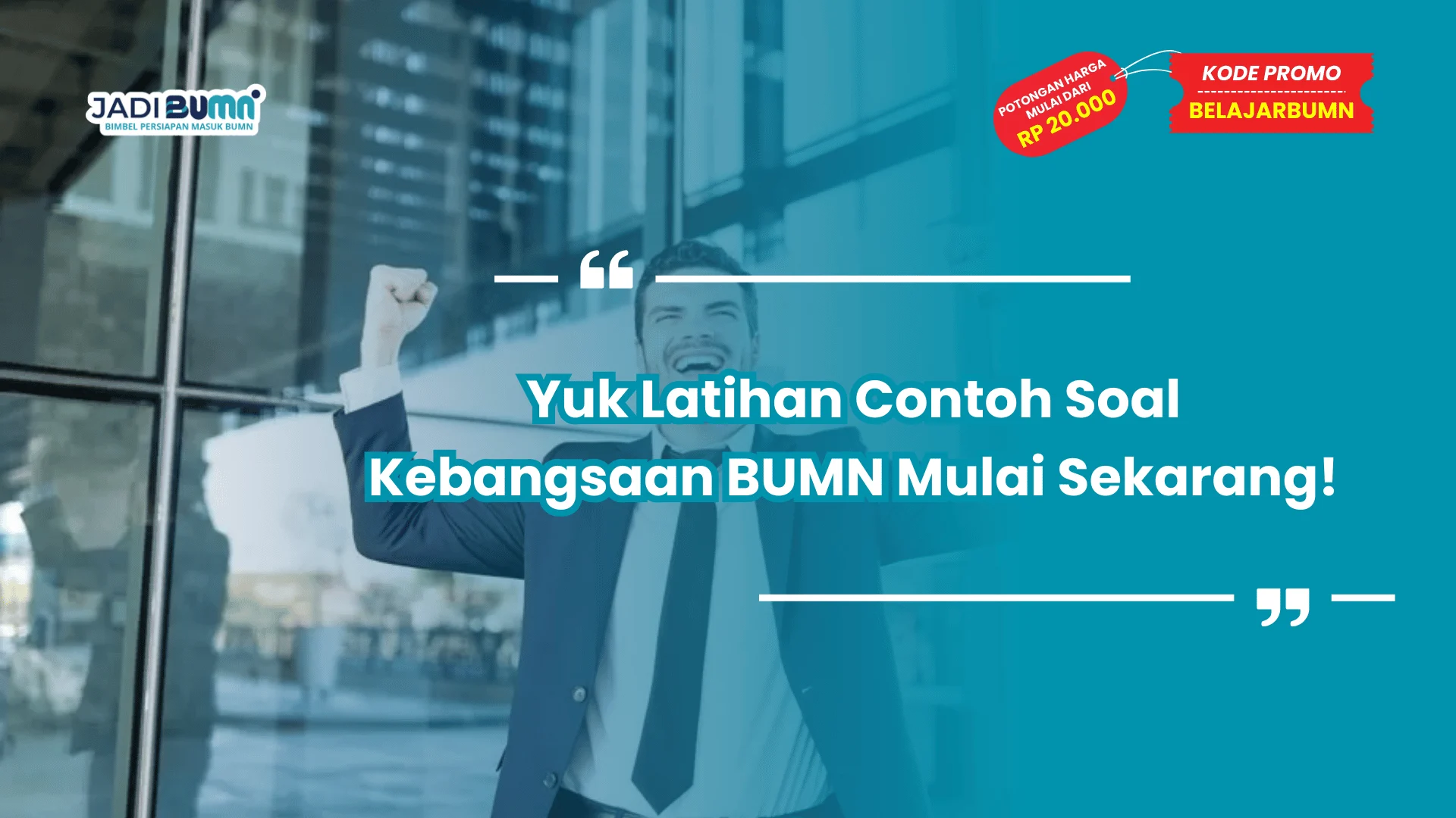Yuk Latihan Contoh Soal Kebangsaan BUMN Mulai Sekarang!