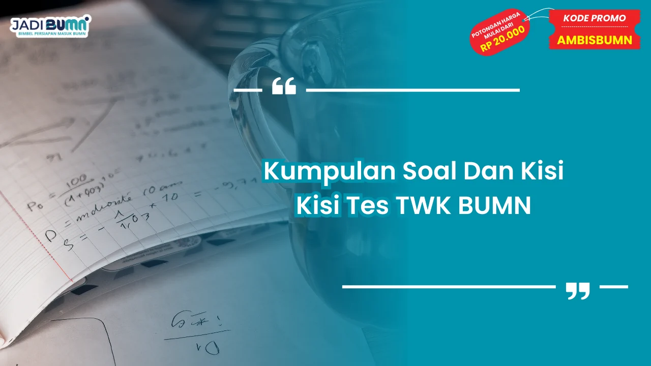 Kisi Kisi Tes TWK BUMN