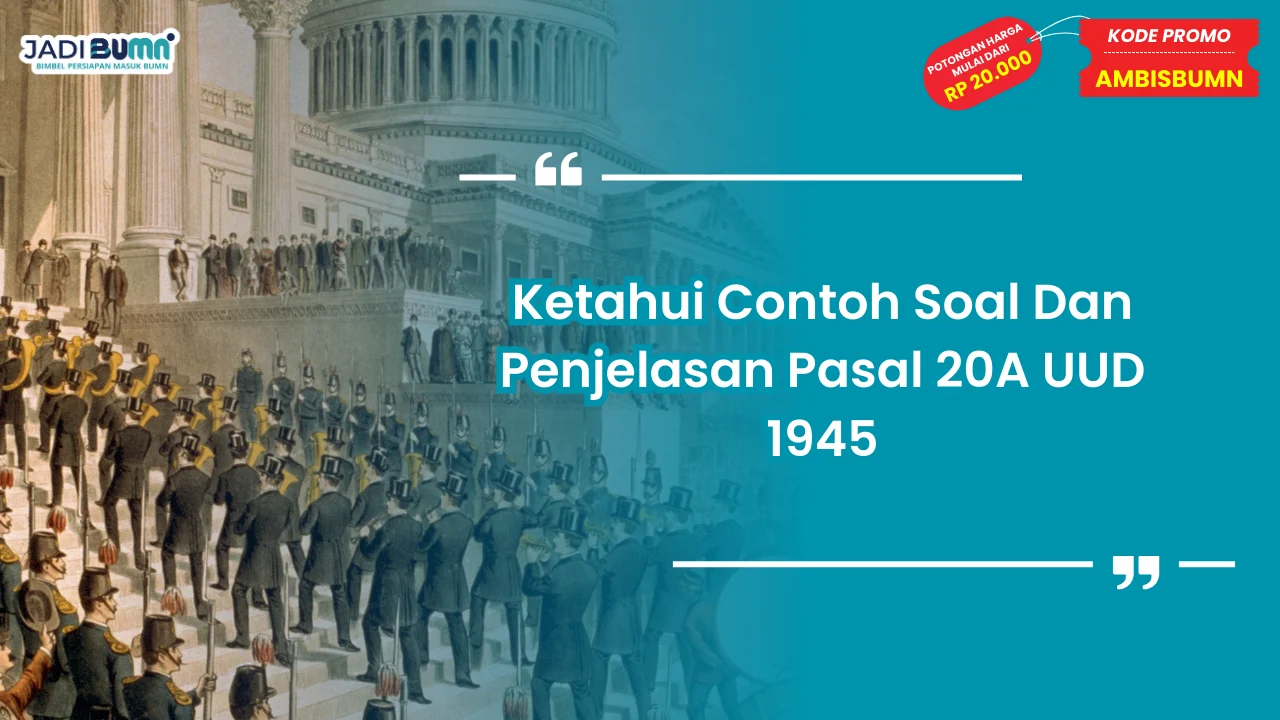 Pasal 20A UUD 1945