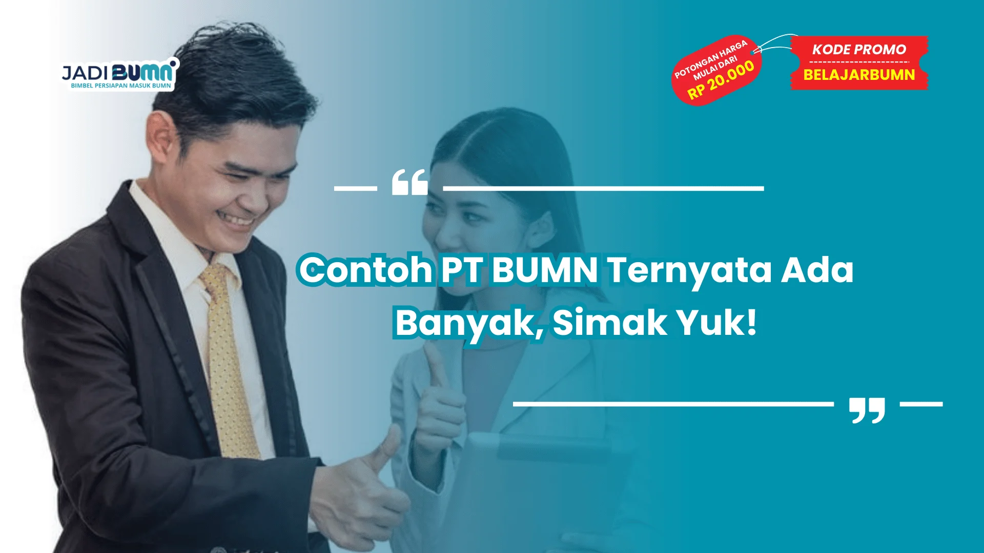 Contoh PT BUMN Ternyata Ada Banyak, Simak Yuk!