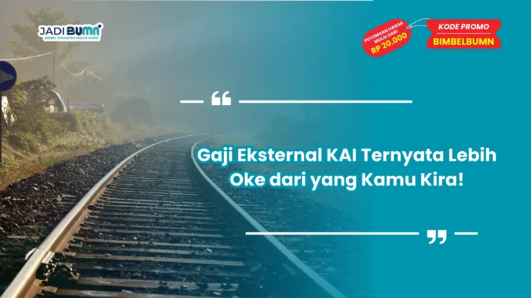 Gaji Eksternal KAI Ternyata Lebih Oke dari yang Kamu Kira!