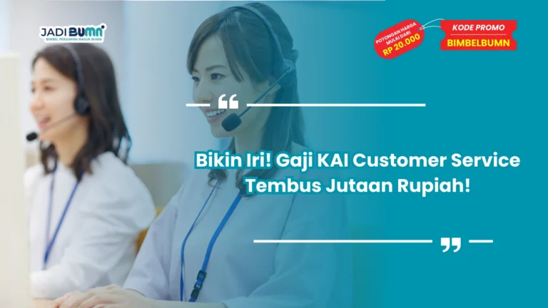 Bikin Iri! Gaji KAI Customer Service Tembus Jutaan Rupiah!