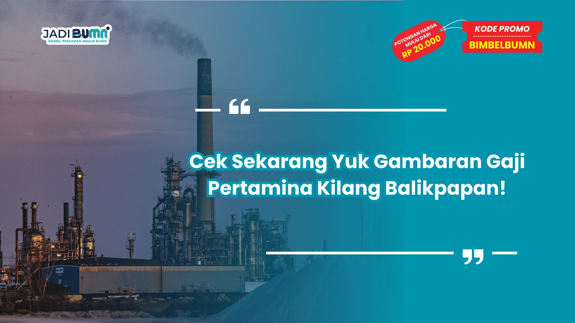 Cek Sekarang Yuk Gambaran Gaji Pertamina Kilang Balikpapan!