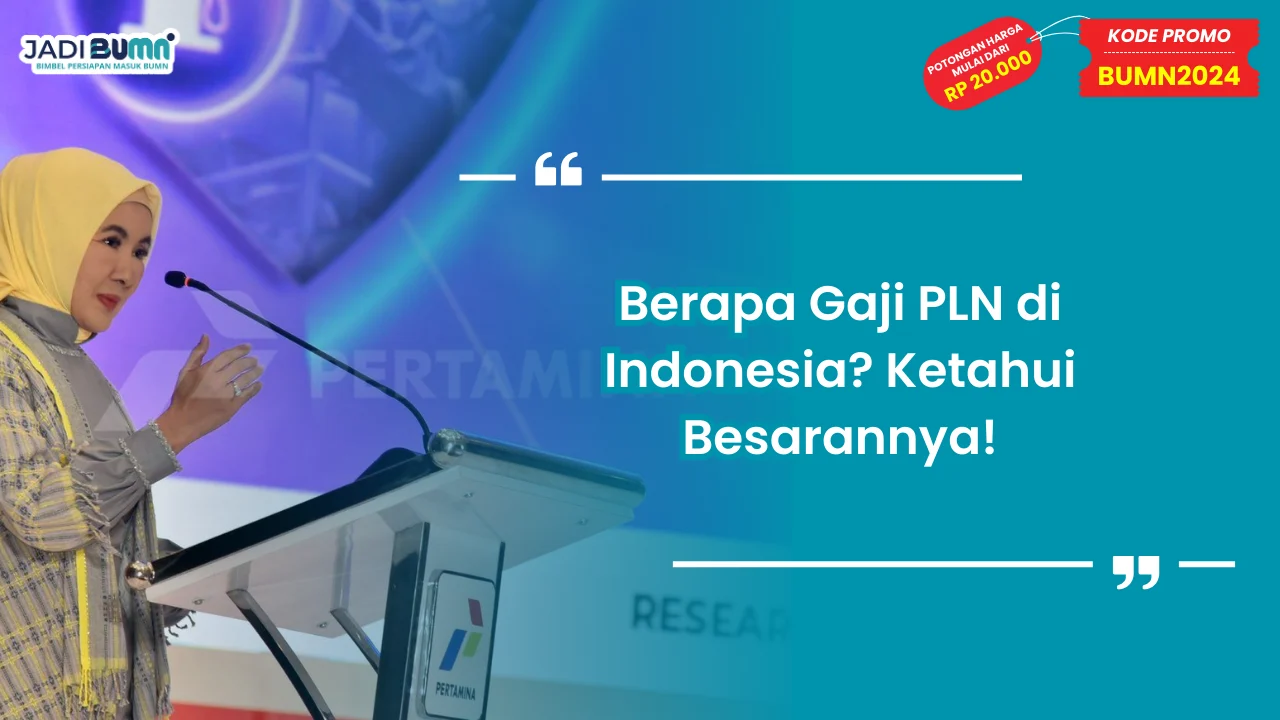 Berapa Gaji PLN di Indonesia