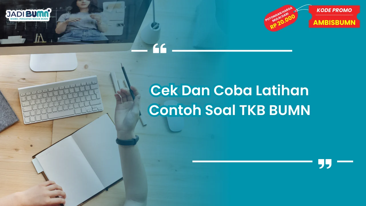 Contoh Soal TKB BUMN