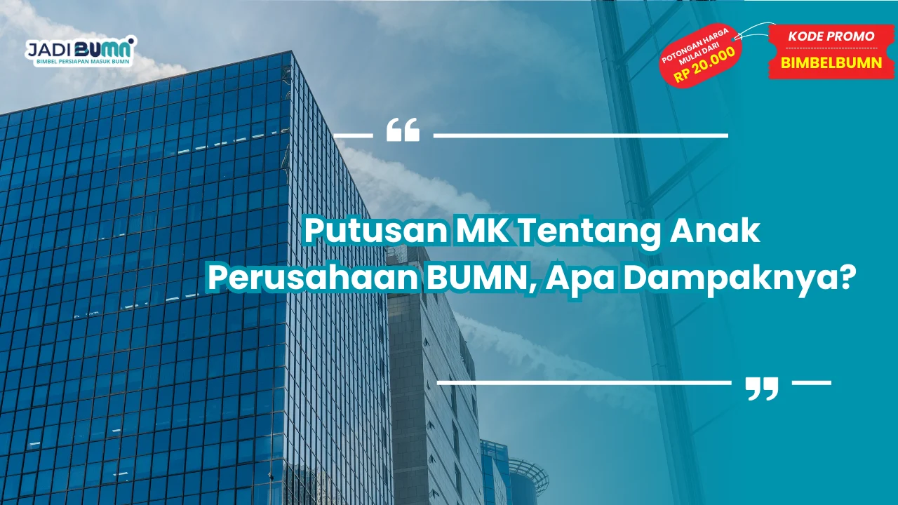 putusan mk tentang anak perusahaan bumn