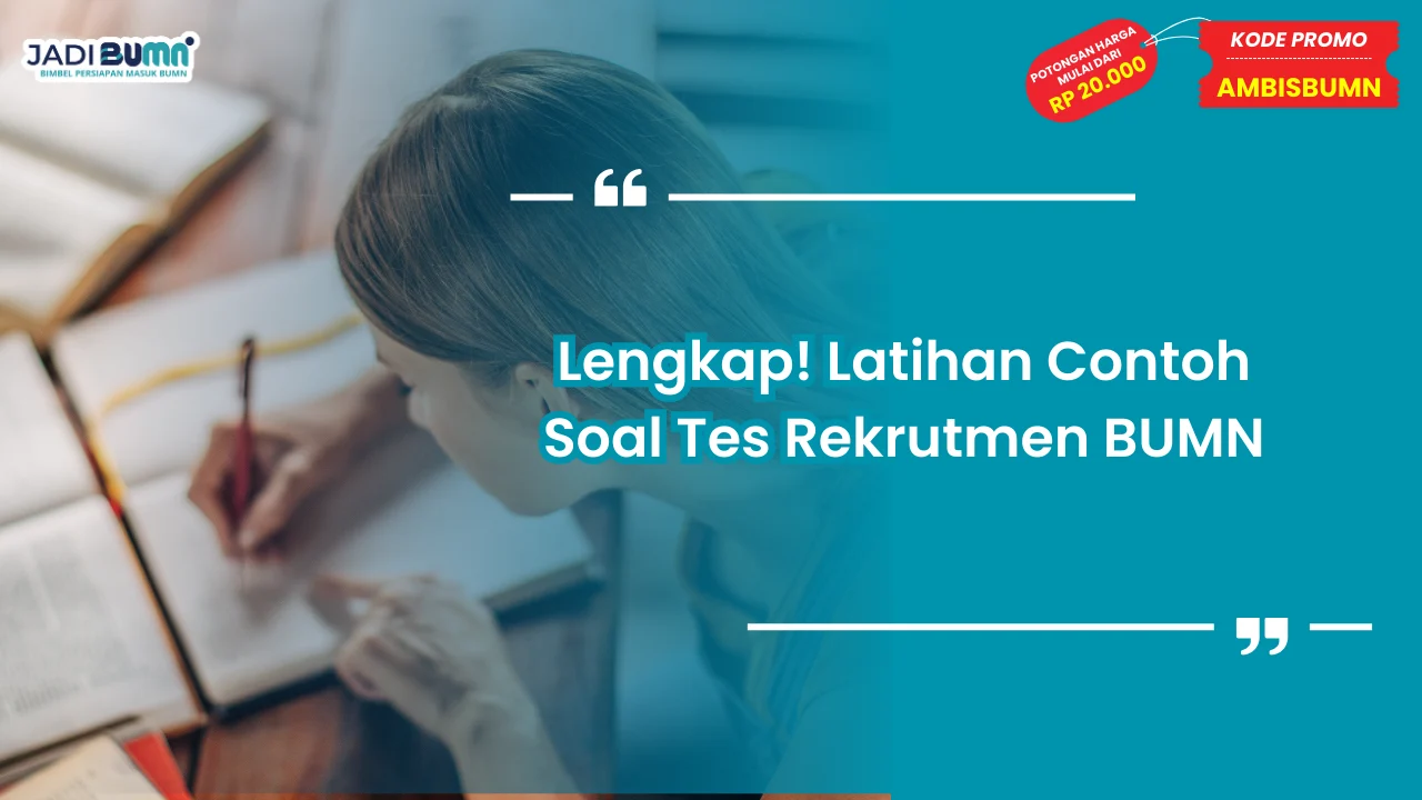 Soal Tes Rekrutmen BUMN