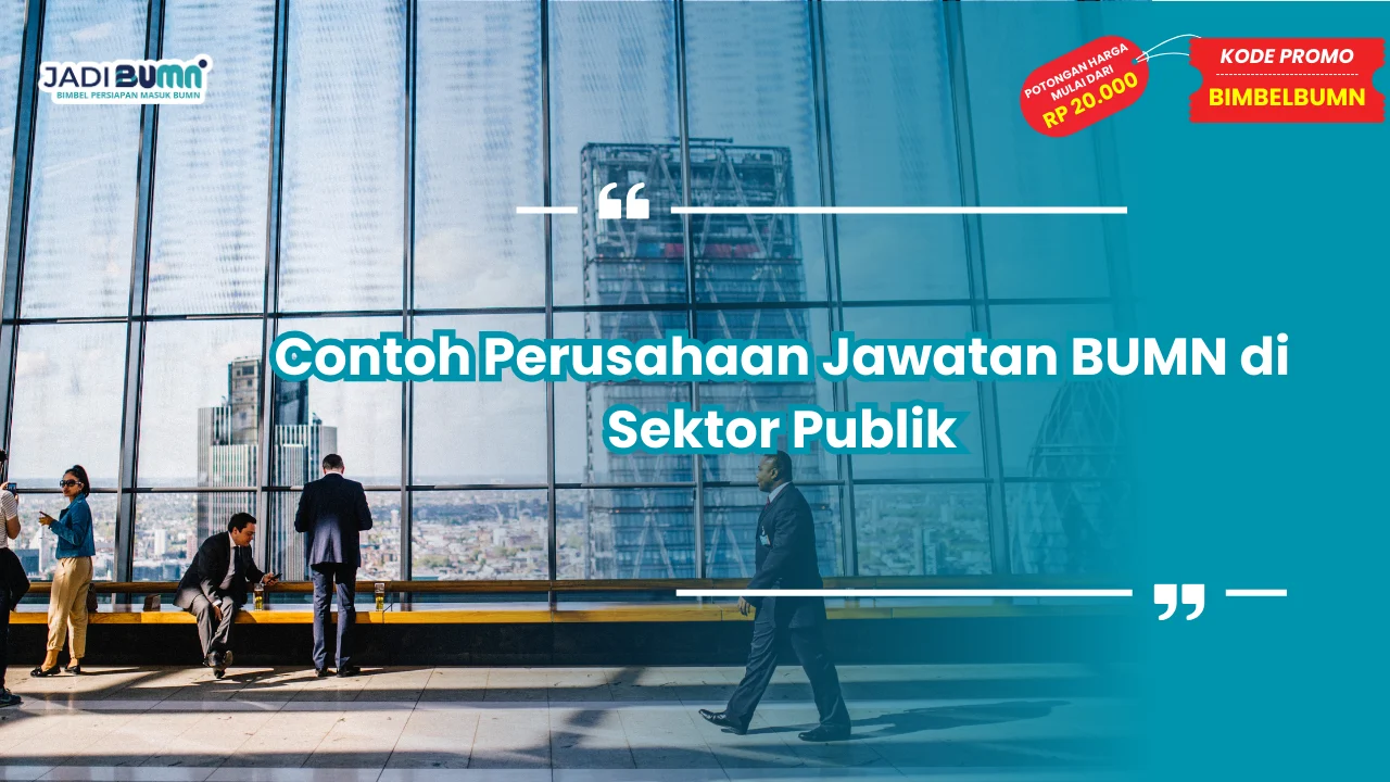 contoh perusahaan jawatan bumn