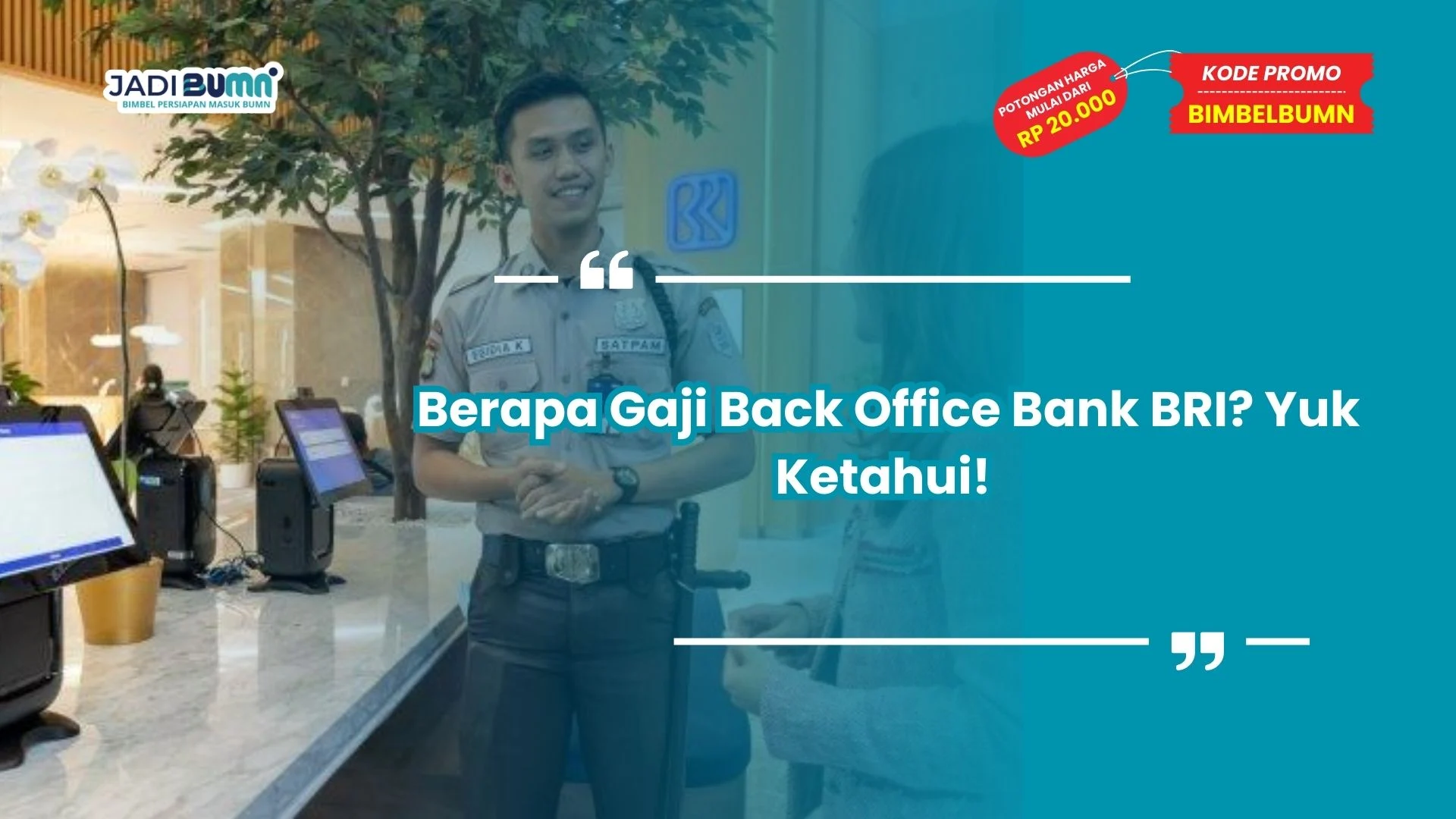 Berapa Gaji Back Office Bank BRI
